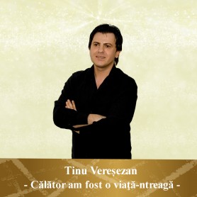 Călător am fost o viață-ntreagă