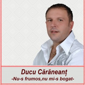 Nu-s frumos nu mi-s bogat